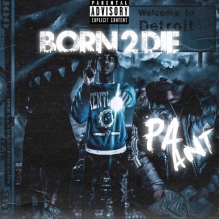 Born 2 Die