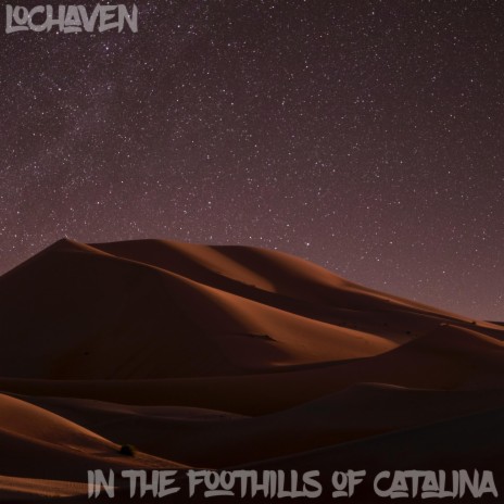 In The Foothills Of Catalina | Boomplay Music
