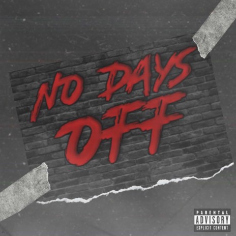 No Days Off | Boomplay Music