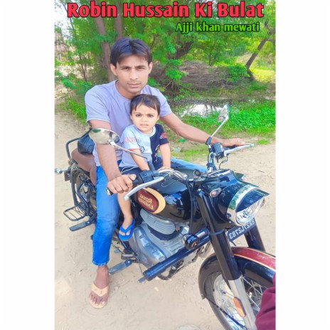 Robin Hussain Ki Bulat (Mewati) | Boomplay Music