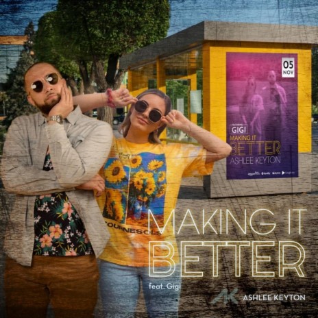 Making It Better (feat. Gigi) | Boomplay Music