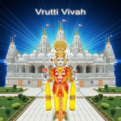 Vrutti3 Vivah (Vrutti Vivah - KrushnaSwarupDasji)