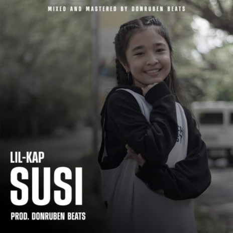 SUSI ft. Lil Kap | Boomplay Music