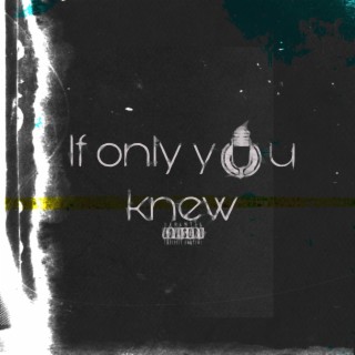 If only you knew lyrics | Boomplay Music