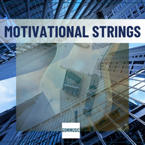 Motivational Strings