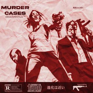 MURDER CASES