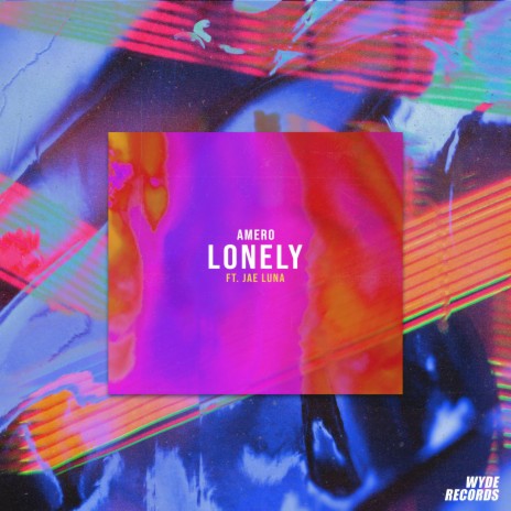 Lonely ft. Jae Luna