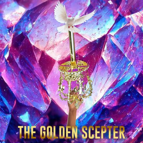 The Golden Scepter | Boomplay Music