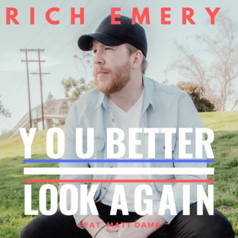 You Better Look Again ft. Matt Dame | Boomplay Music
