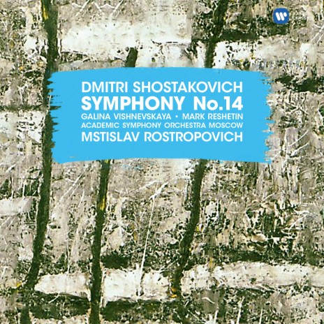 Symphony No. 14 in G Minor, Op. 135: X. The Poet's Death ft. Galina Vishnevskaya | Boomplay Music