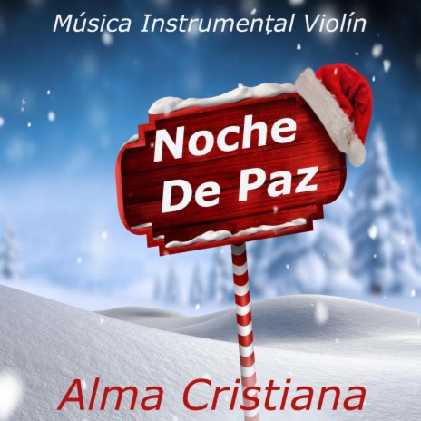 Noche De Paz (Música Instrumental Violín) | Boomplay Music