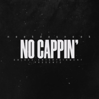 NO CAPPIN'