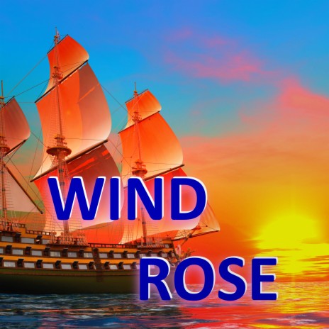 Wind Rose | Boomplay Music