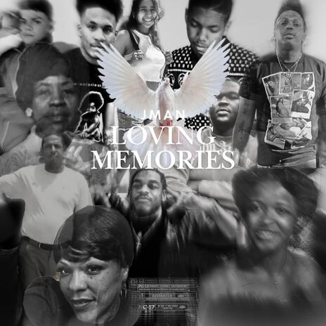 Loving Memories | Boomplay Music