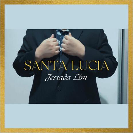 Santa Lucia | Boomplay Music