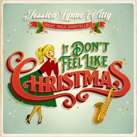 It Don't Feel Like Christmas ft. Paul Sawtelle | Boomplay Music