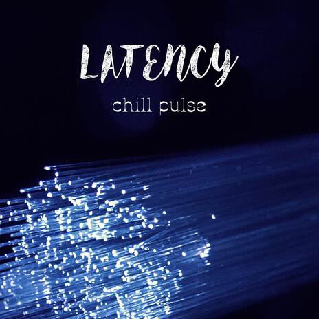 Latency