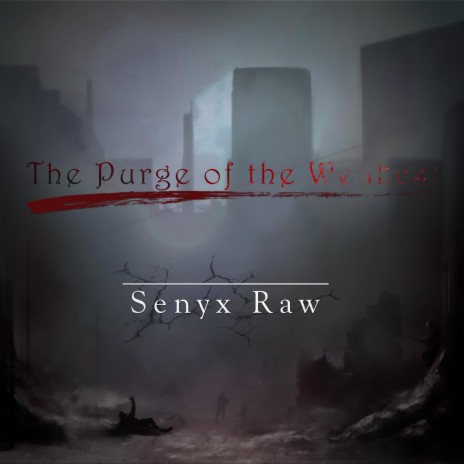 The Purge of the Weakest | Boomplay Music