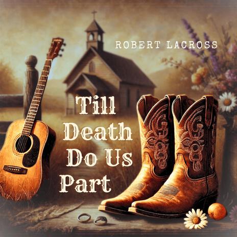 Till Death Do Us Part | Boomplay Music