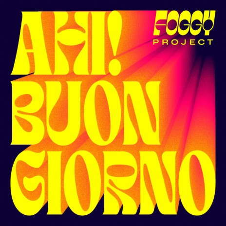 Ahi! Buongiorno | Boomplay Music