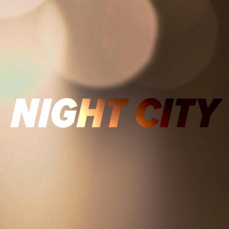 Night City (Short Edit) | Boomplay Music