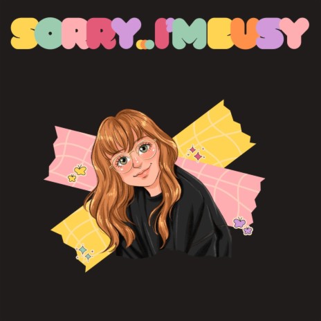 sorry... i'm busy | Boomplay Music