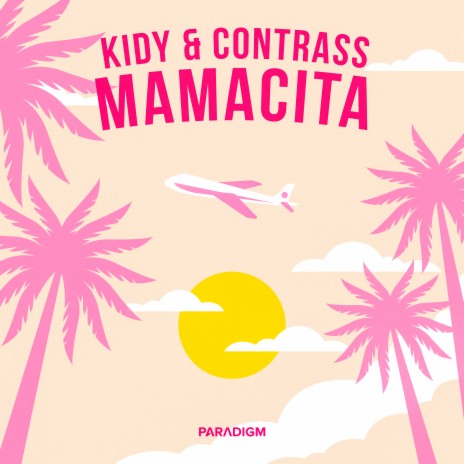 Mamacita ft. Contrass