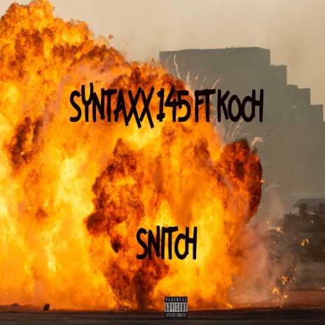 SNITCH (feat. Koch) | Boomplay Music