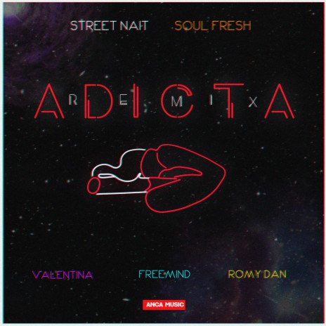 Adicta (Remix) ft. StreetNait, FreeMind, RomyDan & Multiverso | Boomplay Music