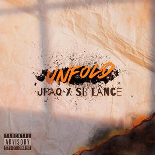 UNFOLD ft. SB Lance lyrics | Boomplay Music