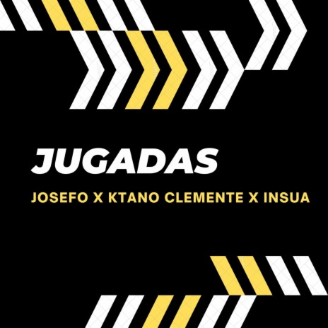 Jugadas ft. Josefo 216 & Ktano | Boomplay Music