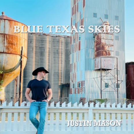 Blue Texas Skies | Boomplay Music