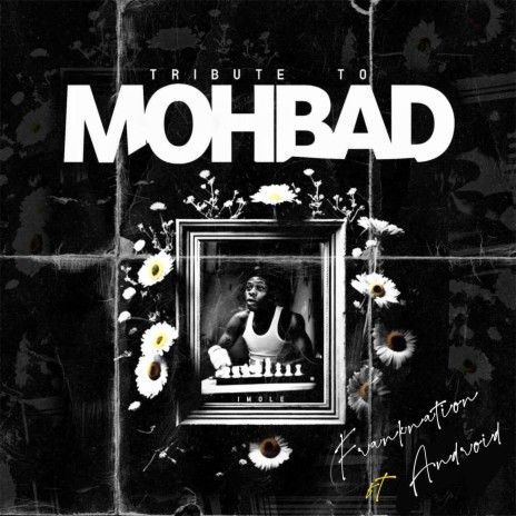 Tribute to Mohbad ft. Android