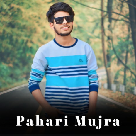 Pahari Mujra ft. Raghuveer Sidhwaan | Boomplay Music