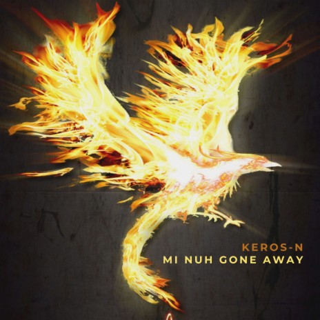 Mi Nuh Gone Away | Boomplay Music