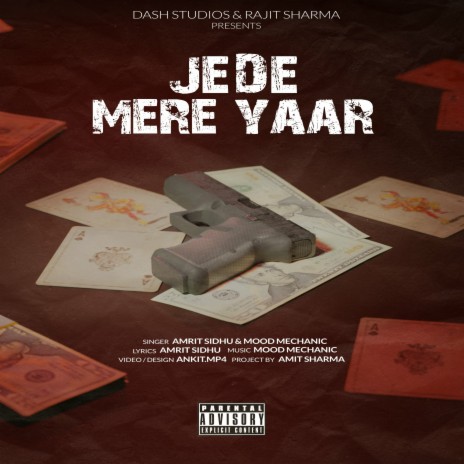 Jede Mere Yaar ft. Mood Mechanic | Boomplay Music