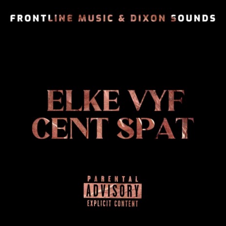 Elke Vyf Cent Spat | Boomplay Music