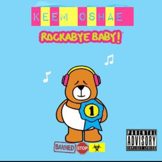 RockaBye Baby !