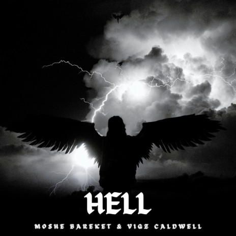 Hell ft. Vigz Caldwell | Boomplay Music