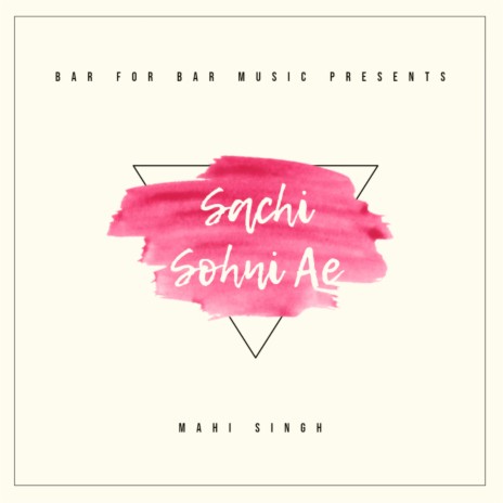 Sachi Sohni Ae | Boomplay Music