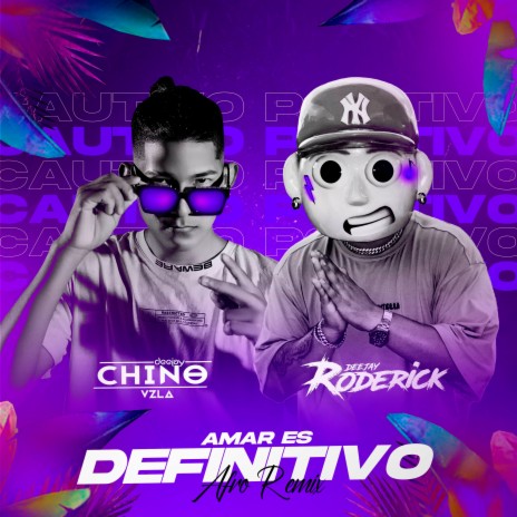 Amar Es Definito Afro House ft. Dj Chino Vzla | Boomplay Music