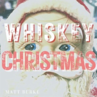 Whiskey Christmas