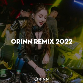 Orinn Remix Collection 2022