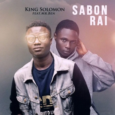 Sabon Rai ft. Mr. Ben | Boomplay Music