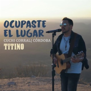 Ocupaste El Lugar (Spanish Version)