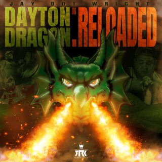Dayton Dragon : Reloaded