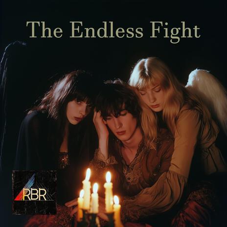 The Endless Fight | Boomplay Music