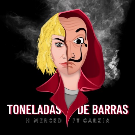 Toneladas de barras ft. Garzia | Boomplay Music