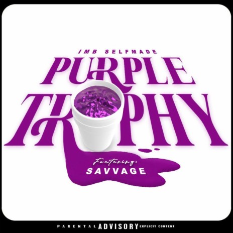 Purple Trophy ft. Savvage | Boomplay Music