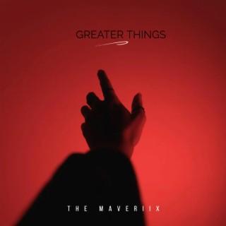 Greater Things lyrics | Boomplay Music